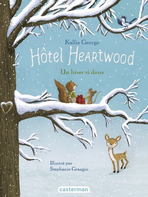Hôtel Heartwood (Tome 2)--Un hiver si doux - ebook
